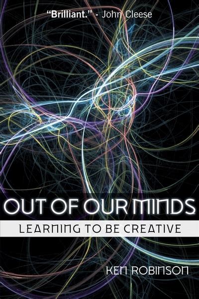 Read Out Of Our Minds Learning To Be Creative 2E 