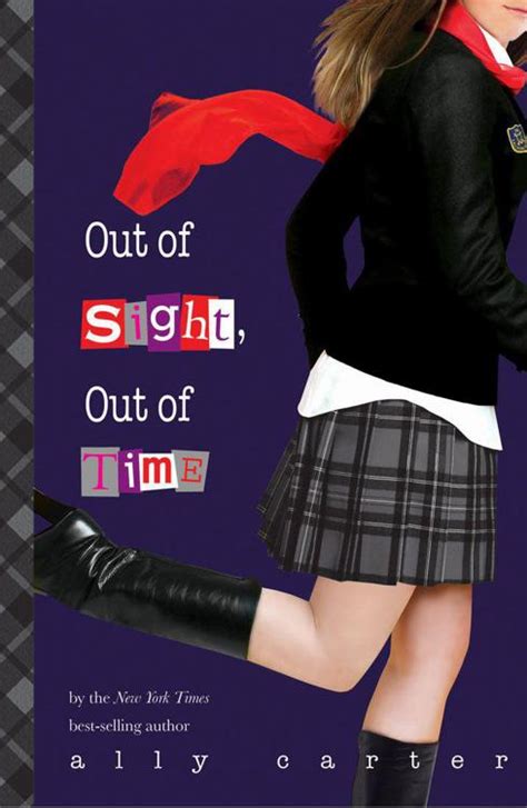 Read Online Out Of Sight Time Gallagher Girls 5 Ally Carter 