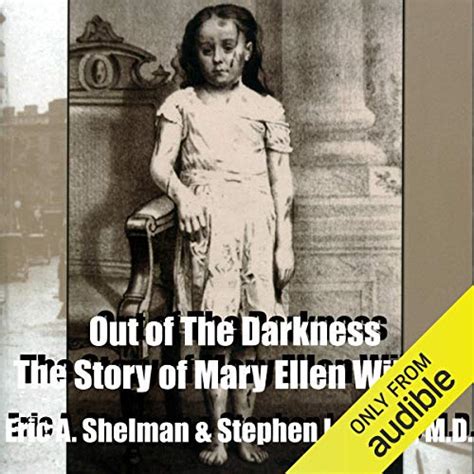 Read Online Out Of The Darkness The Story Of Mary Ellen Wilson 