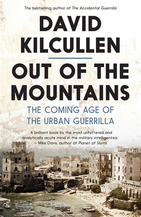Read Out Of The Mountains Coming Age Urban Guerrilla David Kilcullen 