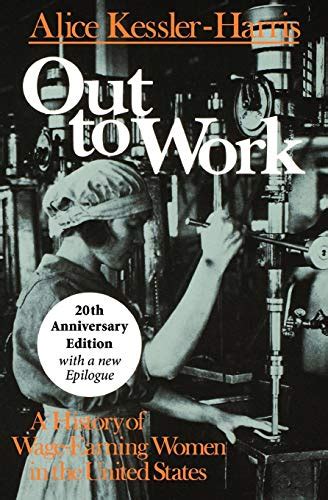 Full Download Out To Work A History Of Wage Earning Women In The United States 20Th Anniversary Edition 