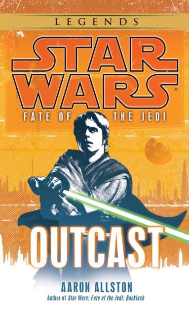 Full Download Outcast Star Wars Fate Of The Jedi 1 Aaron Allston 
