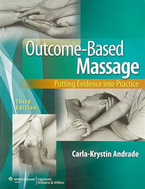 Outcome Based Massage Putting Evidence Into Practice