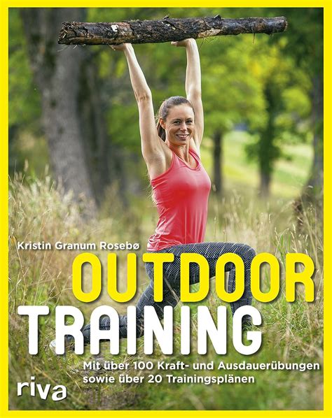 Outdoortraining Mit Uber 100 Kraft Und Ausdauerub