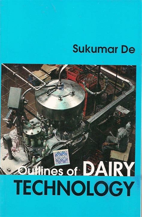 Outlines Of Dairy Technology By Sukumar Dey