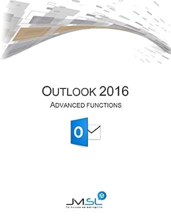 outlook 2016 advanced functions english edition
