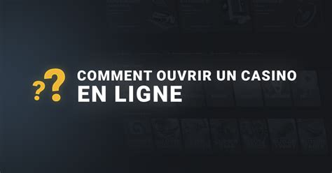 ouvrir un casino en ligne