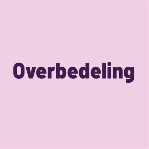 overbedeling betekenis