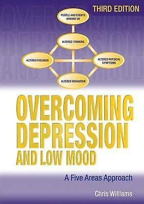 Read Overcoming Depression And Low Mood 3Rd Edition A Five Areas Approach 