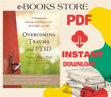 Read Overcoming Trauma And Ptsd A Workbook Integrating Skills From Act Dbt And Cbt 