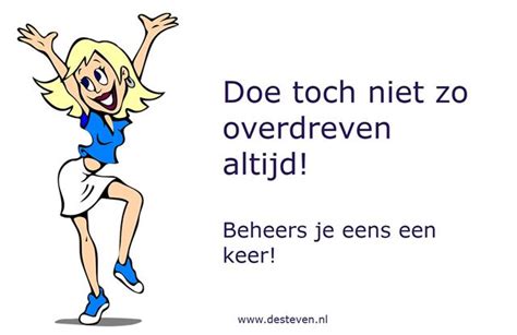 overdreven enthousiasme