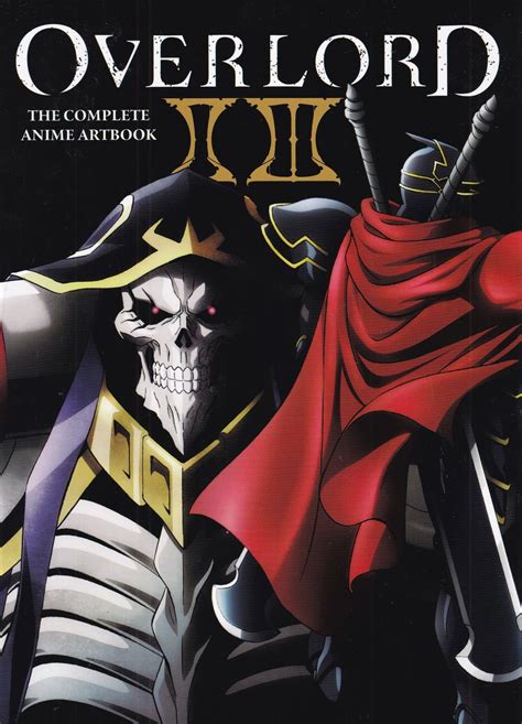 Overlord The Complete Anime Artbook Ii Iii Manga Overlord Novel Art - Overlord Novel Art