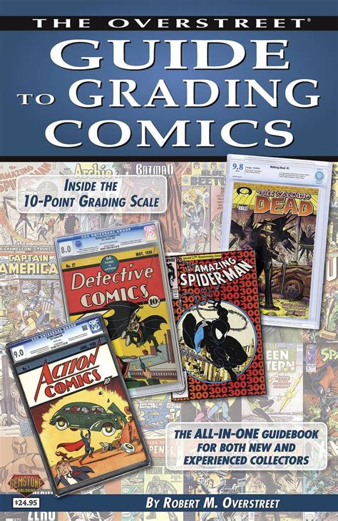 Overstreet Guide To Grading Comics 2015 Overstreet Guide To Collecting Sc