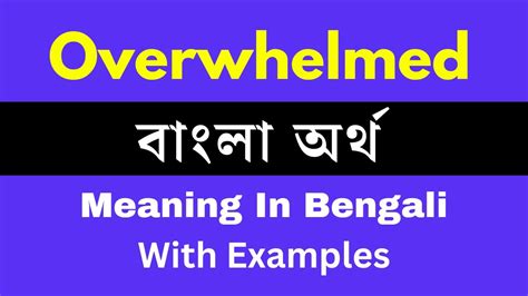 overwhelming - Bengali Meaning - overwhelming Meaning in …