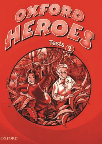 oxford heroes 2 tests
