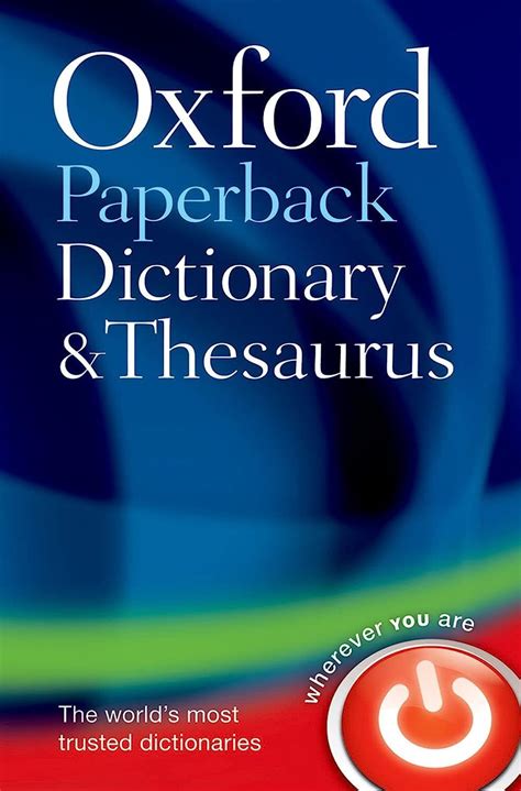Oxford Paperback Dictionary Thesaurus