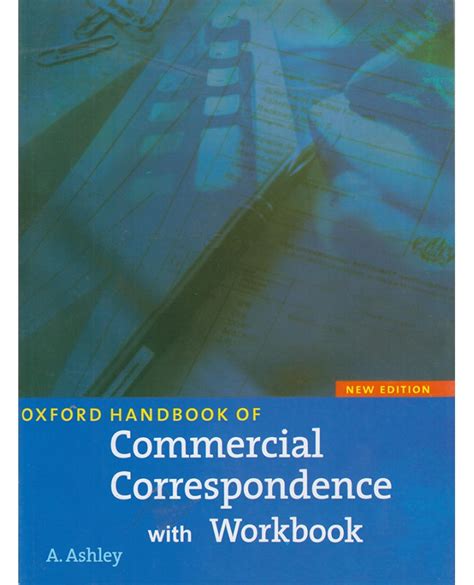 Download Oxford Handbook Of Commercial Correspondence Amp Workbook By A Ashley Free Download 