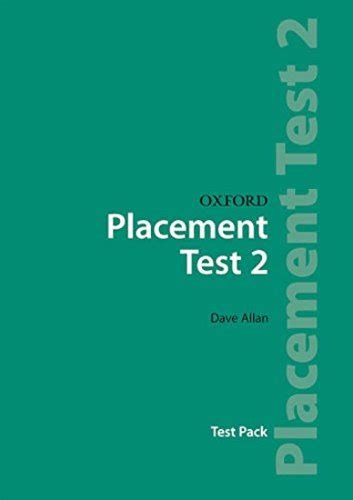 Read Oxford Placement Test 2 Dave Allan Answer Jeggingore 