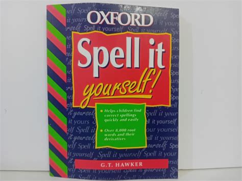Read Online Oxford Spell It Yourself 