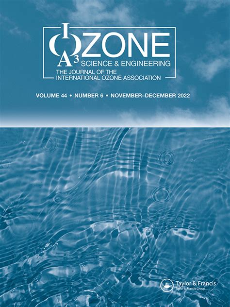 Ozone Science Amp Engineering Taylor Amp Francis Online Ozone Science - Ozone Science