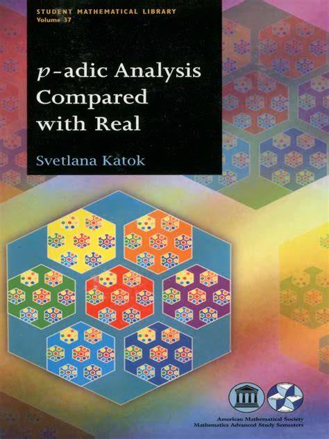 p adic analysis compared with real student mathem