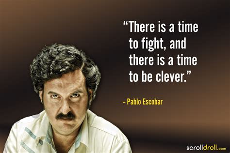 Pablo Escobar Quotes