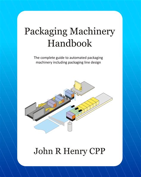 packaging machinery handbook