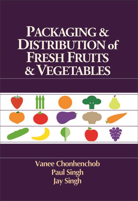 Read Packaging Distribution Of Fresh Fruits Vegetables 