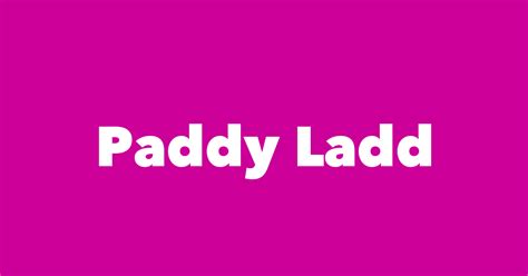 paddy ladd born
