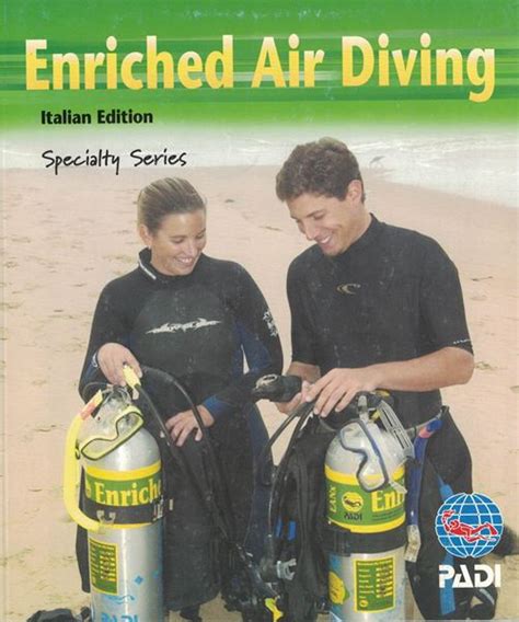Read Online Padi Enriched Air Diver Manual 