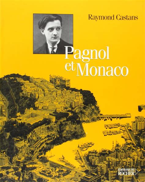 Pagnol Et Monaco