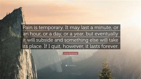 Pain Is Temporary Quote