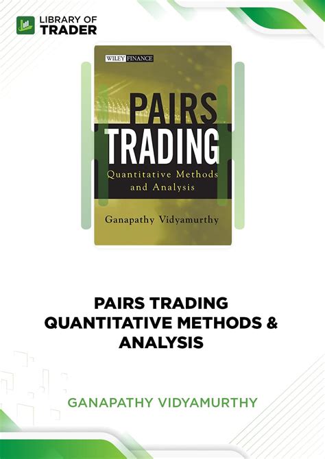 Pairs Trading Quantitative Methods And Analysis Wi