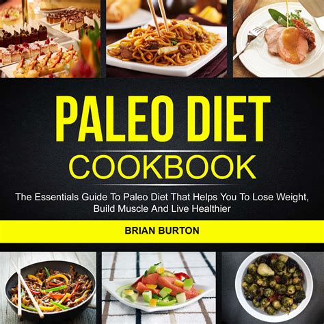 Full Download Paleo Diet Paleo Diet For Beginners Lose Weight And Get Healthy Paleo Diet Cookbook Paleo Diet Recipes Paleo Diet For Weight Loss Paleo Diet For Beginners 
