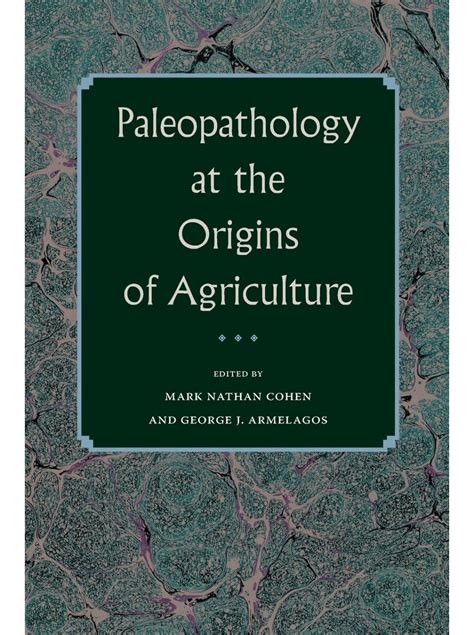 Full Download Paleopathology At The Origins Of Agriculture 
