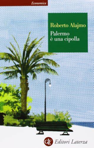 Full Download Palermo Una Cipolla Economica Laterza 