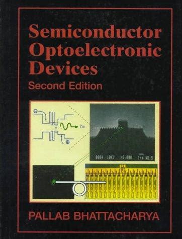 Full Download Pallab Bhattacharya Semiconductor Optoelectronic Devices Pdf 