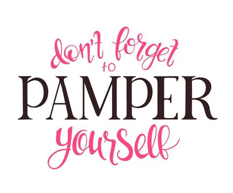 Pampered Woman Quotes
