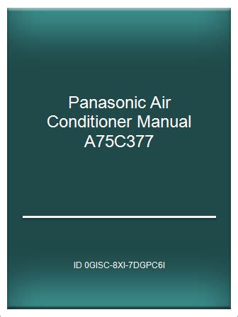 Read Online Panasonic Air Conditioner Manual A75C377 