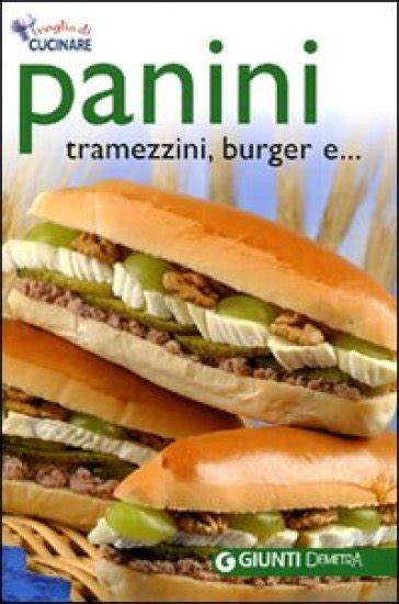 Read Panini Tramezzini Burger E 