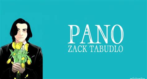 PANO LYRICS 🎱 Zack TabudloPano | By MundcruLyrics