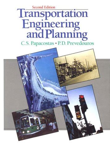 Full Download Papacostas Transportation Engineering Planning 