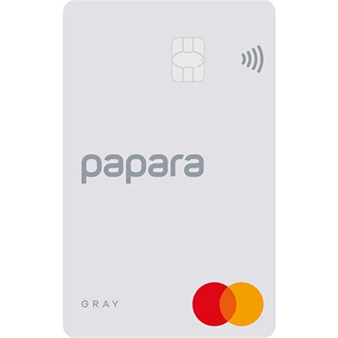 papara gray card özellikleri