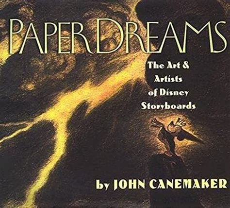 Read Paper Dreams The Art And Artists Of Disney Storyboards 