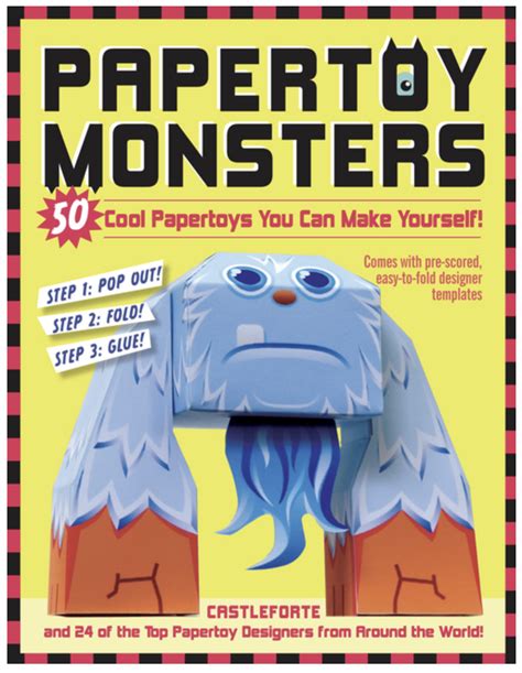 Read Papertoy Monsters 50 Cool Papertoys You Can Make Yourself Make Your Very Own Amazing Paper Toys 