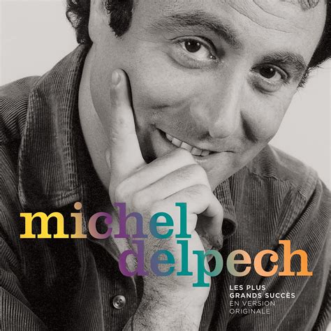 par dessus les toits michel delpech biography
