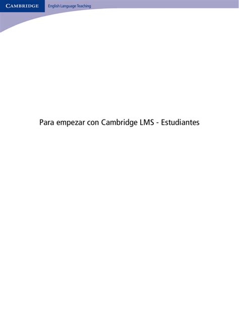 Para Empezar Con Cambridge Lms Estudiantes