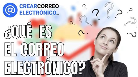 Para Que Sirve El Correo Electronico