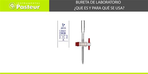 Para Que Sirve La Bureta