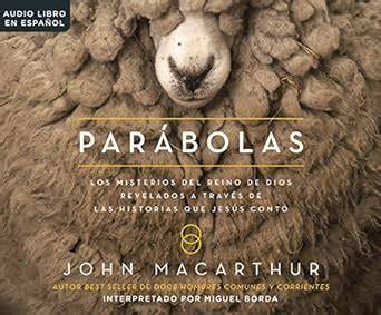 parabolas parables los misterios del reino de dio